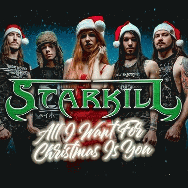 Starkill : All I Want for Christmas Is You